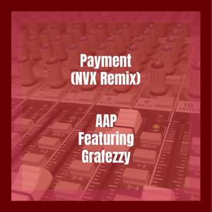 Payment (NVX Remix)