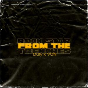 RockStar From The Trenches (feat. V.O.N.)