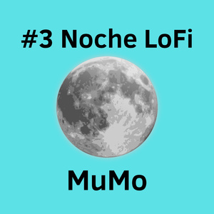 #3 Noche LoFi