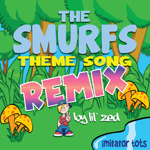 The Smurfs Theme Song (Remix)
