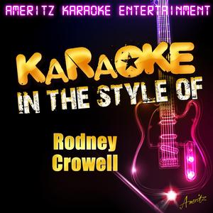 Earthbound (In the Style of Rodney Crowell) [Karaoke Version]