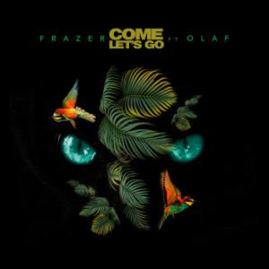 Come Lets Go (feat. Olafhd)