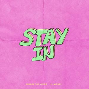 Stay In