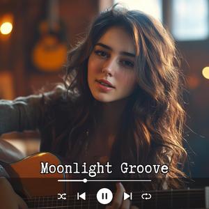 Moonlight Groove (The Ultimate Top Hit for Your Playlist!")