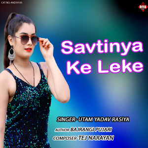 Savtinya Ke Leke