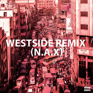 WestSide Remix (N.A.X)