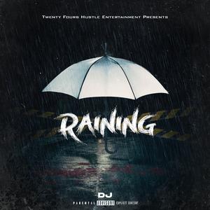 Raining