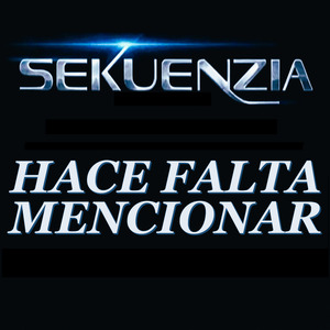 Hace Falta Mencionar