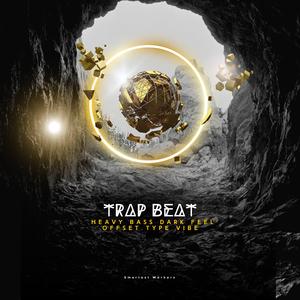 Trap Beat Heavy Bass Dark Feel Offset Vibe Beat