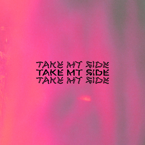 Take My Side