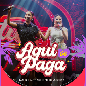 Aqui Se Paga (Ao Vivo Em João Pessoa)