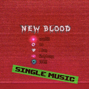 New Blood (Prod. By Mixla)