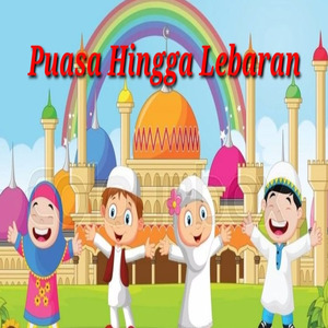 Puasa Hingga Lebaran (Remastered 2024)