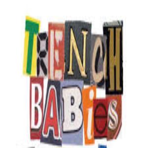 Trench Babies