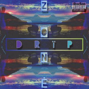 Drip Zone