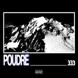 POUDRE