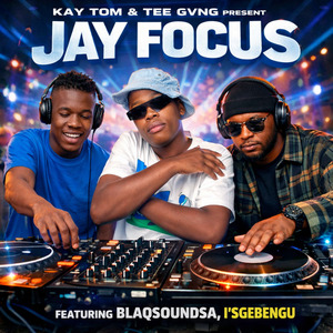 JAY FOCUS