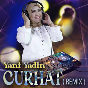 Curhat (Remix)