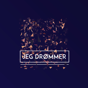 Jeg Drømmer