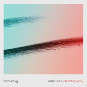 Reflections (Cito Kaling Remix)