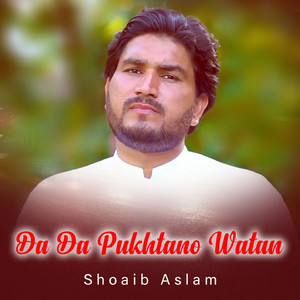 Da Da Pukhtano Watan
