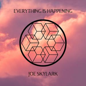 Everything Is Happening