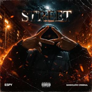 STREET (feat. BANDOLERO CRIMINAL)