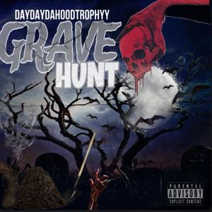 Grave Hunt (feat. Djfrmdanh)