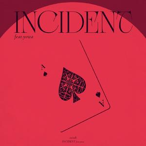 INCIDENT
