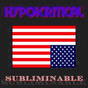 Subliminable (feat. Bad Blotter)