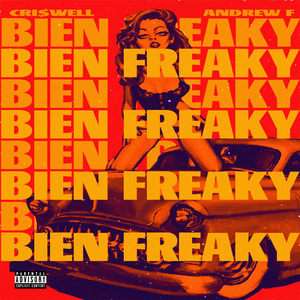 Bien Freaky