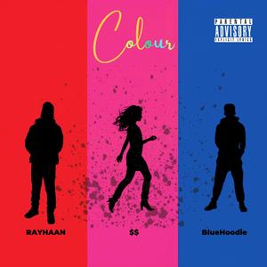Colour (feat. $$ & BlueHoodie)