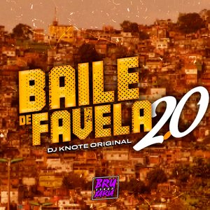 Baile de Favela 2.0