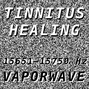 Tinnitus Healing for Damage at 15728 Hertz