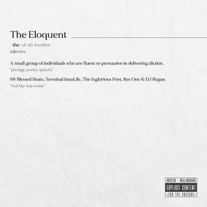 THE ELOQUENT (feat. Terminal InnaLife, Res One & DJ Rogue)