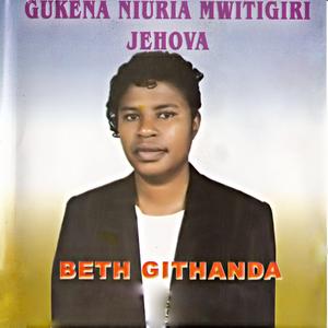 Gukena Niuria Mwitigiri Jehova