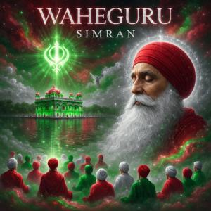 WAHEGURU SIMRAN (INNER PEACE CHANT)