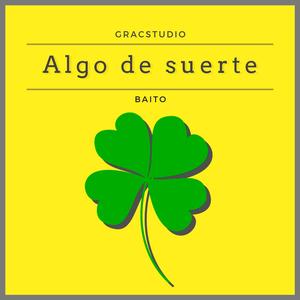 Algo de suerte