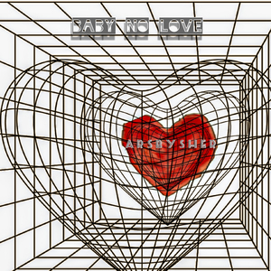 Baby No Love