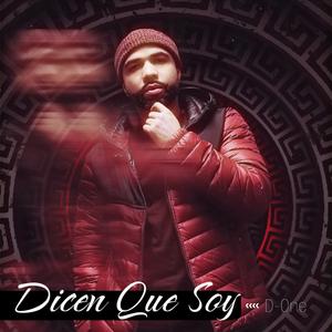 Dicen Que Soy