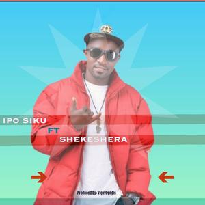 IPO SIKU (feat. SHEKESHERA)
