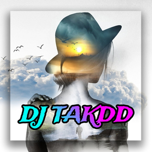 DJ TAKDD