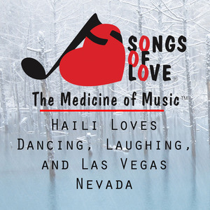 Haili Loves Dancing, Laughing, and Las Vegas Nevada
