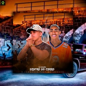 Dentro do Carro (feat. MC Theuzyn)