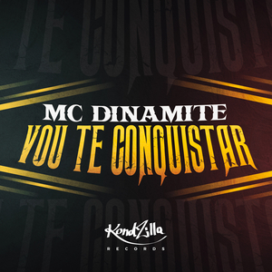 Vou Te Conquistar