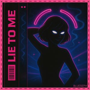 Lie To Me