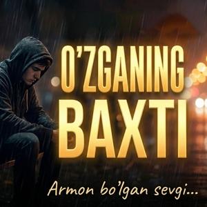 O'zganing baxti