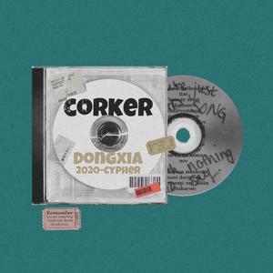 Corker 2020 Cypher [prod by Eee.T]
