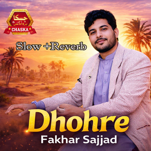 Dhohre (Slow+Reverb)