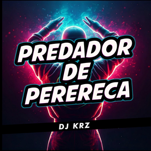 Predador De Perereca (Budots)